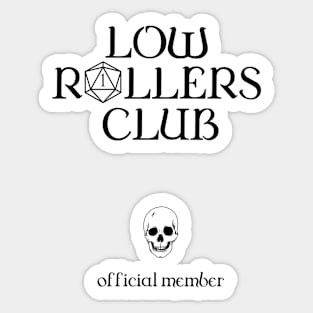 low rollers club Sticker